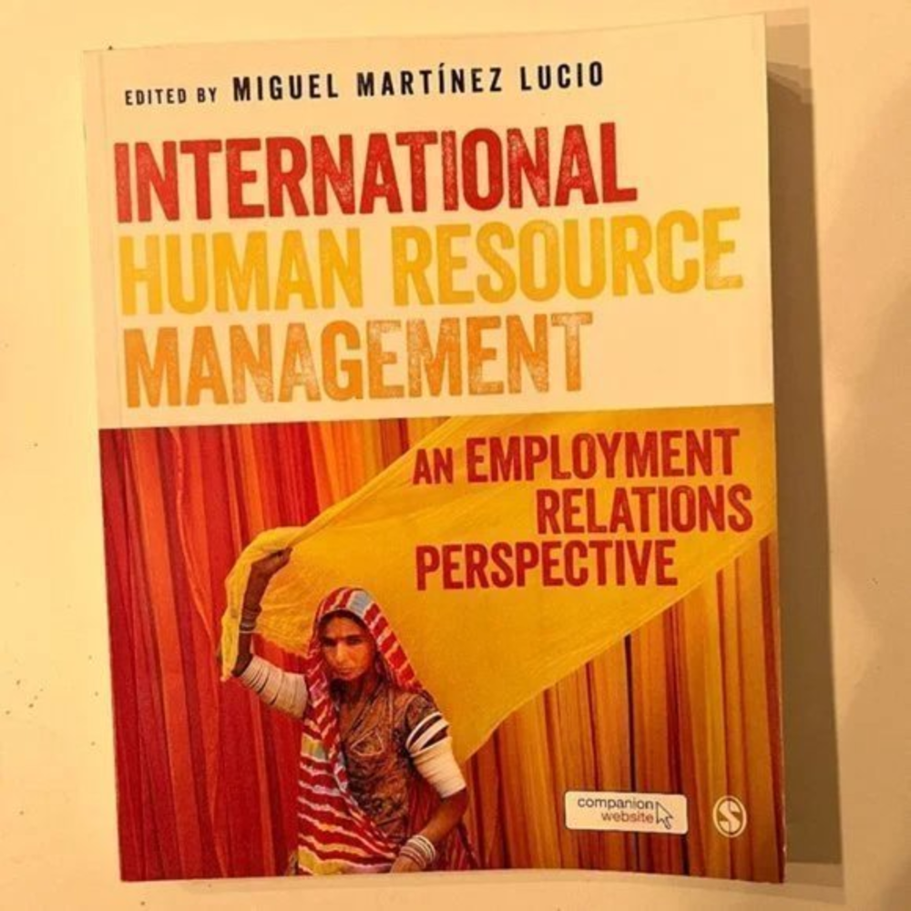 International Human Resource Management:  An‎ Employment Relations Perspective